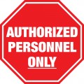 Authorized Personnel Only Sign